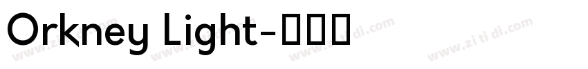 Orkney Light字体转换